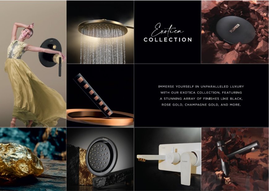 Plumber Bathware unveils Exotica Series