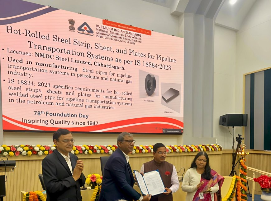 NMDC Steel acquires all-India first BIS Certification for pipeline transformation system steel products