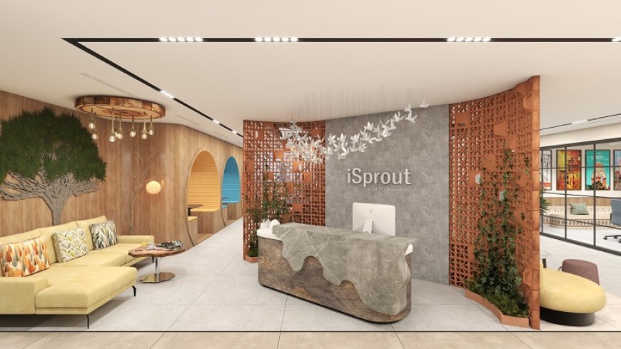 iSprout expands its base in Gurugram with 50,000+ sq. ft. co-workspace