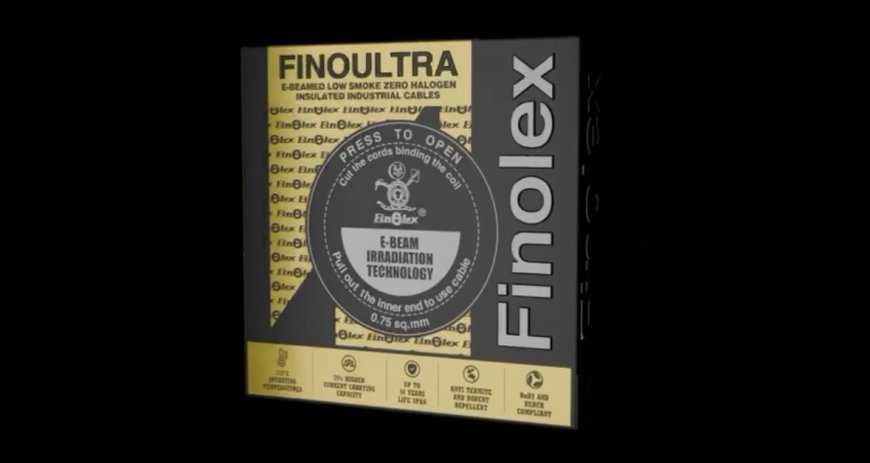 Finolex Cables unveils FinoUltra wires powered by Electron Beam technology