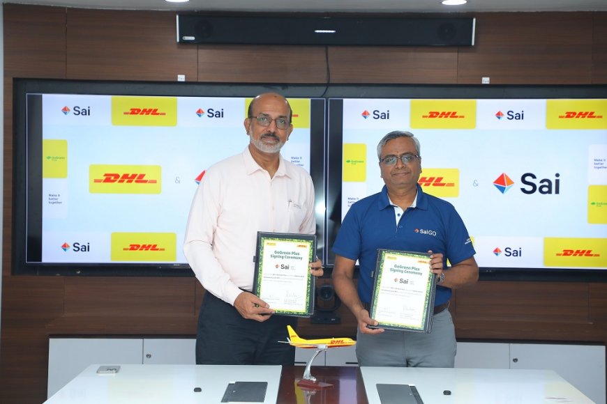 DHL Express and Sai Life Sciences sign GoGreen Plus partnership